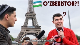 Fransiyaliklar O’zbekiston haqida bilishadimi? Do you know Uzbekistan? Paris
