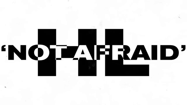 HL DR – Not Afraid