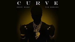 Gucci Mane – Curve feat The Weeknd (Official Audio)