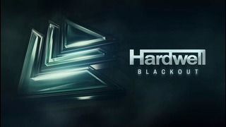 Hardwell – Blackout (Free Download)
