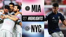 Inter Miami CF vs. New York City FC | Full Match Highlights | Miami Mayhem