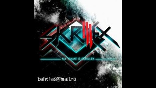 Skrillex – My Name Is Skrillex (Skrillex Remix)