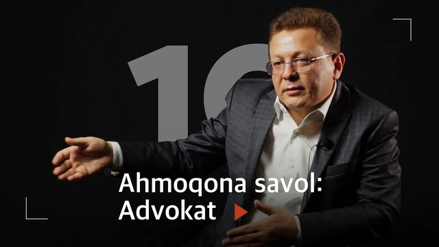 10 ahmoqona savol – advokat | inson