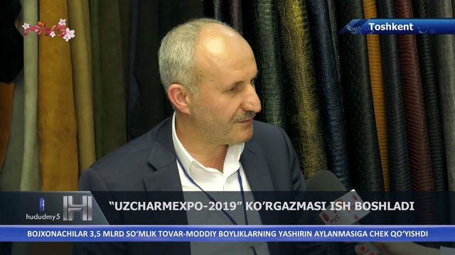 "Uzbekcharmexpo-2019"ko’rgazmasi ish boshladi