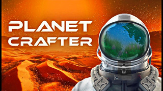 Planet Crafter ◈ Часть 2 (RIMPAC)