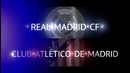 Peaл Мадрид — Aтлeтикo Мадрид | Пpoмo