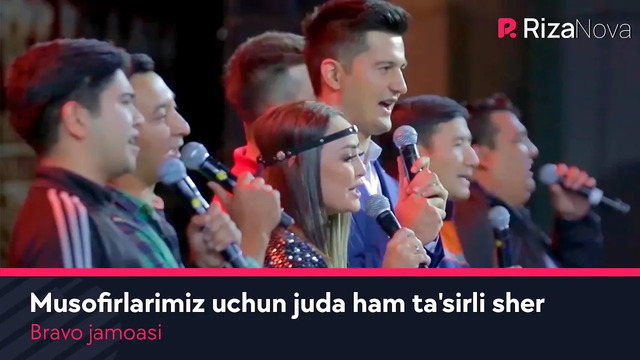 Bravo jamoasi – Musofirlarimiz uchun juda ham ta’sirli sher