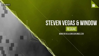 Steven Vegas & Window – Reggae