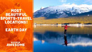 Earth Day 2020 | Beautiful Extreme Sports Locations