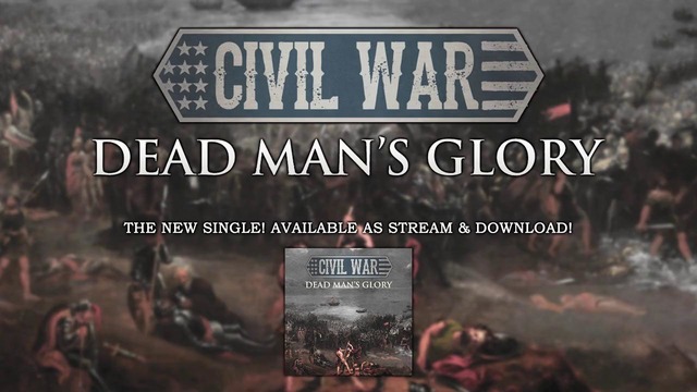 Civil War – Dead Man’s Glory (Official Audio 2019)