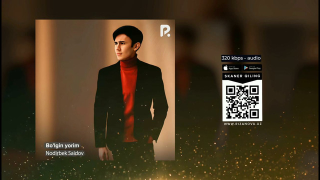 NODIRBEK SAIDOV – BO’LGIN YORIM (AUDIO)