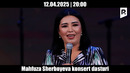 Mahfuza Sherboyeva – Qiziqchi qiz kulgusi nomli konsert dasturi (anons)