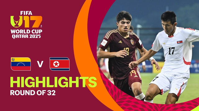 Венесуэла – Северная Корея | Чемпионат Мира U17 2025 Qatar | 1/16 Финала | Обзор матча