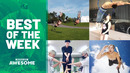 Best of the Week | 2019 Ep. 31 | People Are Awesome