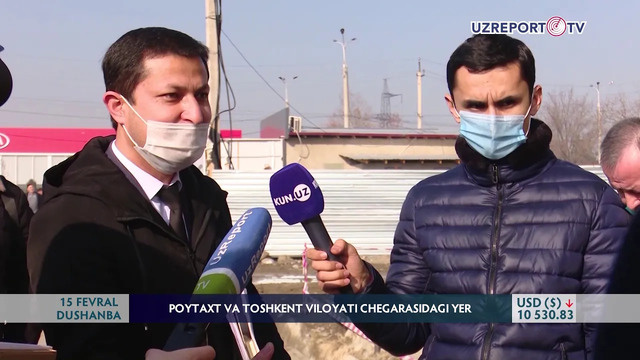 Poytaxt va Toshkent viloyati chegarasidagi nizoli hudud: Voqealar qanday rivoj topmoqda