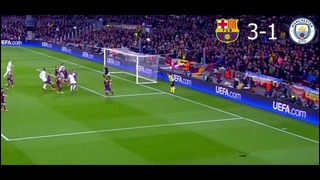 FC Barcelona vs Manchester City 12-5 All Goals in UCL 2014-2016