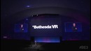 Bethesda VR Stage Show – E3 2016 Bethesda Press Conference