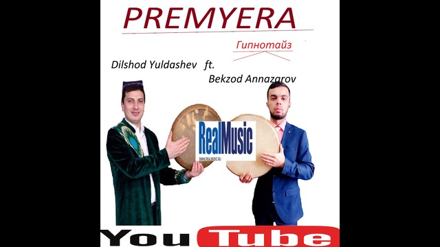 Bekzod Annazarov feat. Dilshod Yuldashev – Гипнотайз (ПРЕМЬЕРА, 2018)