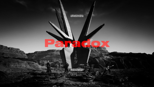 Survive Said The Prophet × 360 Reality Audio – Paradox (Official Music Video 2023)