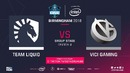 Liquid vs Vici Gaming BO3 game 2, ESL One Birmingham, 23.05.2018 [Mila, Inmate]