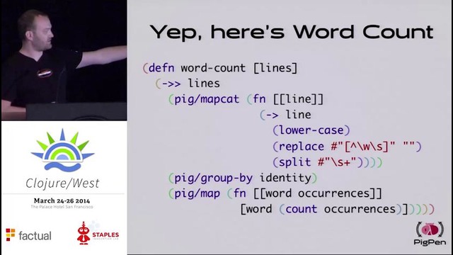 Clojure West 2014 – Matt Bossenbroek – PigPen – Map-Reduce for Clojure