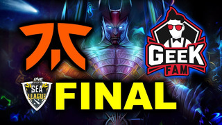 Fnatic vs geek fam – grand final – one esports dota 2