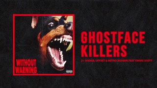 21 Savage, Offset & Metro Boomin – ‘Ghostface Killers’ Ft Travis Scott