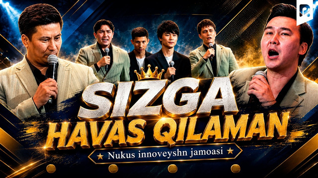 Qvz & Nukus innoveyshn jamoasi Sizga havas qilaman