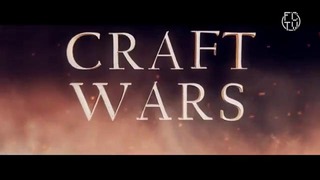 Трейлер craft wars