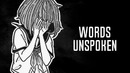 Nightcore – Words Unspoken (Lyrics)