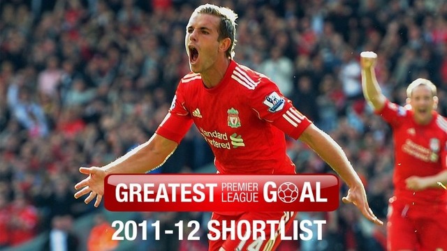 Liverpool FC. Greatest Premier League Goal 2011/12