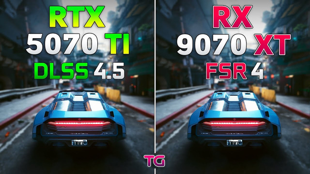 RTX 5070 Ti DLSS 4.5 vs RX 9070 XT FSR 4 – Performance Comparison in Cyberpunk 2077