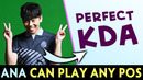 Ana PERFECT KDA — can play any position