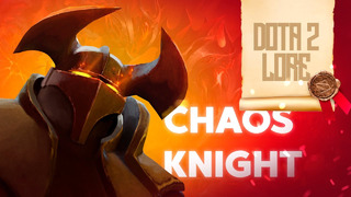 Дота 2 Лор: Chaos Knight