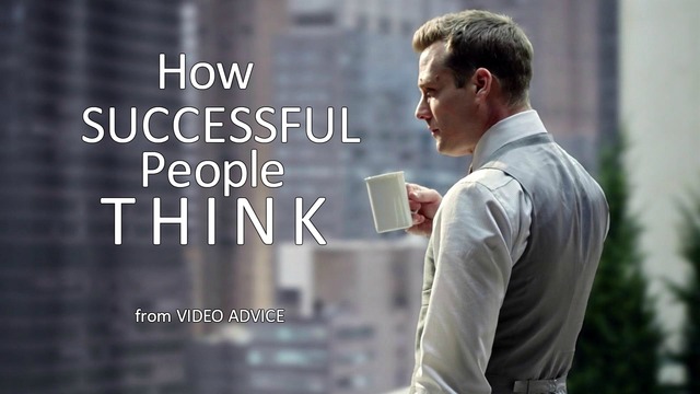 How successful people think – (motivational video)