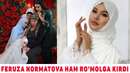 Feruza Normatova Ham Singillari Kabi RO’MOLga Kirdi