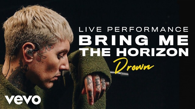 Bring Me The Horizon – Drown (Official Performance Live 2019!)