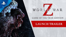 World War Z | GOTY Edition Launch Trailer | PS4