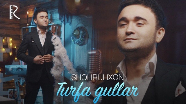 Shohruhxon – Turfa gullar | Шохруххон – Турфа гуллар (Yangi yil kechasi 2019)