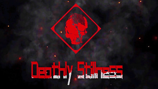 SHIMOROSHOW ◆ Deathly Stillness