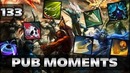 Dota 2 Pub Moments Ep. 133