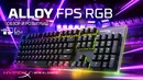 HyperX Alloy FPS RGB | Обзор + Розыгрыш