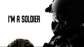 Military Motivation – I’m a soldier 2019