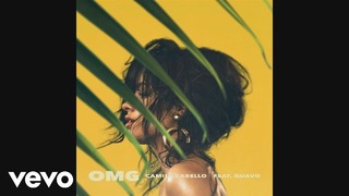 Camila Cabello – OMG ft. Quavo (Official Audio 2017!)