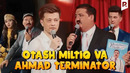Bravo jamoasi – Otash miltiq va Ahmad terminator