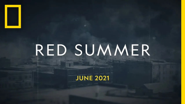 Red Summer Trailer | National Geographic