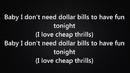 Sia – Cheap Thrills Lyrics