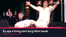 Maximum jamoasi – Ey apa o’tiring sizni bo‘g’ishim kerak