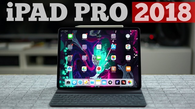 IPad Pro 2018 еще не ноут, уже не планшет