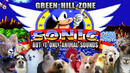 Sonic The Hedgehog OST – Green Hill Zone but it sounds like animals [ONLY ANIMAL SOUNDS]